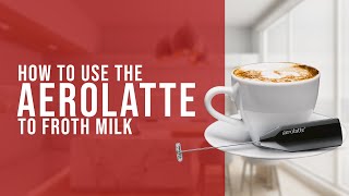 How To Use the AeroLatte To Froth Milk [upl. by Bearnard262]