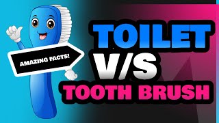 Toilet and Tooth Brush [upl. by Ahseket]