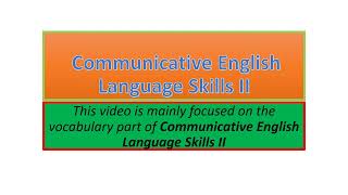 Communicative English Language Skills II vocabulary part one [upl. by Enoch]