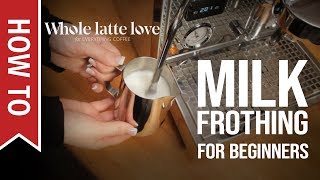 How To Milk Frothing for Beginners 5 Tips [upl. by Ochs321]